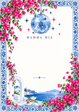 Mamma Mia invitation with blue tile border, pink bougainvillea, a blue disco ball and a Greek seaside view