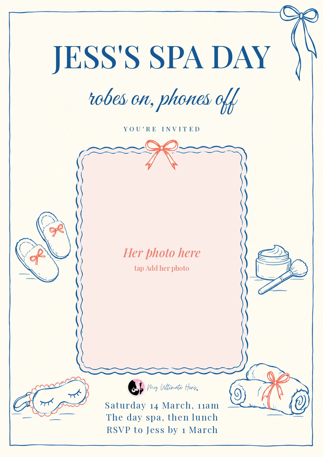 A spa day hens invitation in soft blue on cream with coral bows, reading Jess's Spa Day, robes on, phones off, with a scalloped frame waiting for the bride's photo, slippers, a sleep mask, rolled towels and a pot of face cream drawn around it